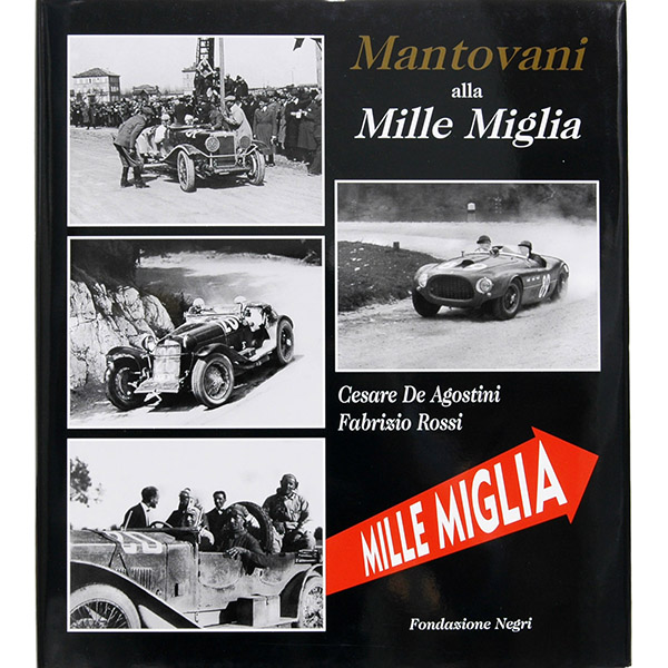 MANTOVANI ALLA MILLE MIGLIA