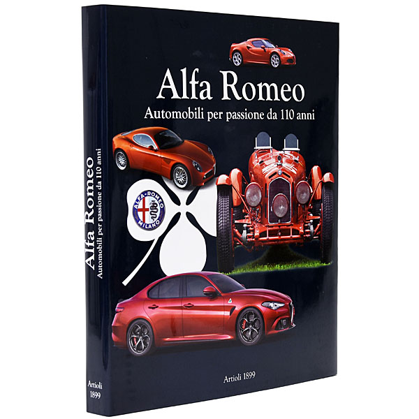 ALFA ROMEO 1907-2017: AUTOMOBILI PER PASSIONE DA 110 ANNI