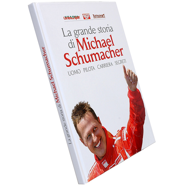 LA GRANDE STORIA DI MICHAEL SCHUMACHER